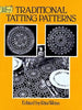 Traditional Tatting Patterns Dover Needlework Series Weiss, Rita