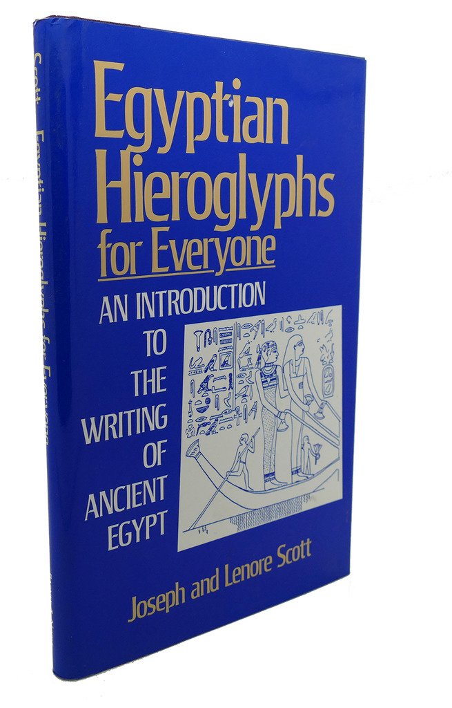 Egyptian Hieroglyphs for Everyone: An Introduction to the Writing of Ancient Egypt used book depot