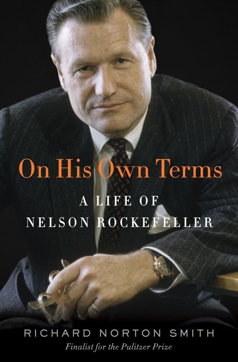 On His Own Terms: A Life of Nelson Rockefeller used book depot
