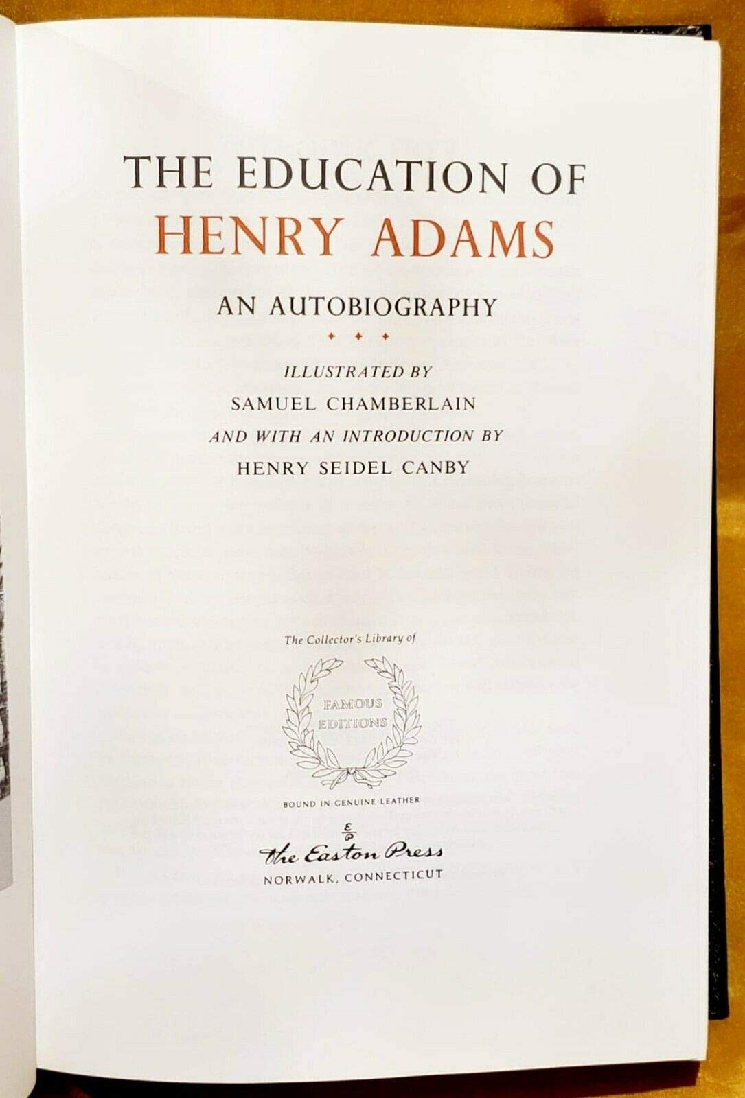 The Education of Henry Adams, An Autobiography