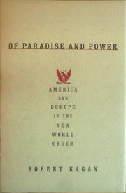 Of Paradise and Power: America and Europe in the New World Order used book depot