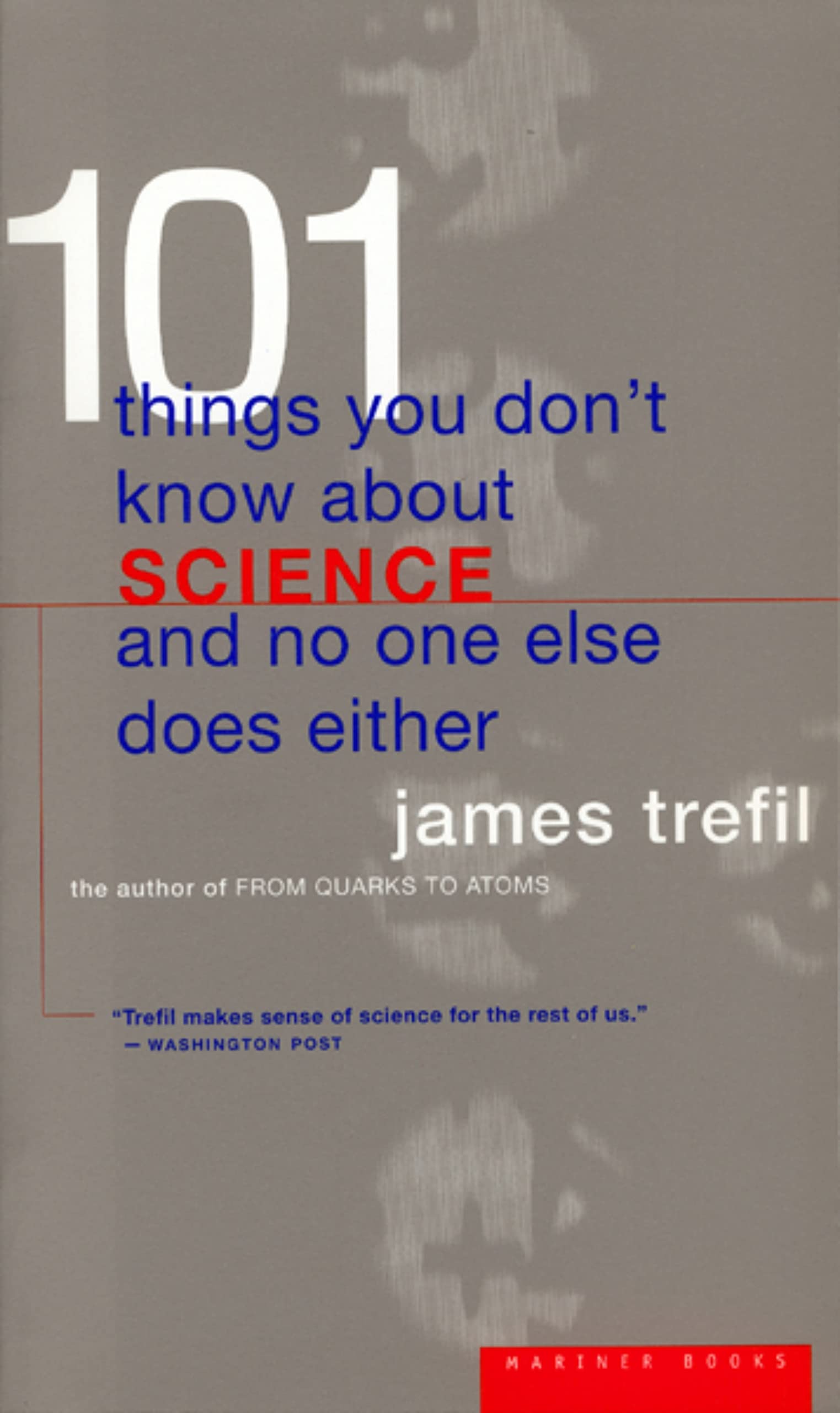 101 Things You Don't Know About Science And No One Else Does Either used book depot