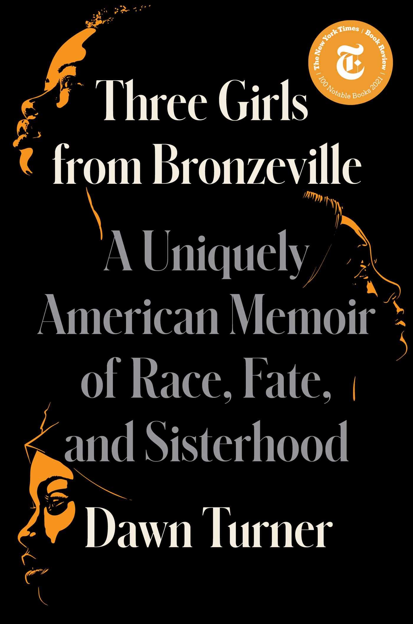Three Girls from Bronzeville: A Uniquely American Memoir of Race, Fate, and Sisterhood used book depot