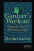 A Gardners Workout [Hardcover] Gardner, Martin