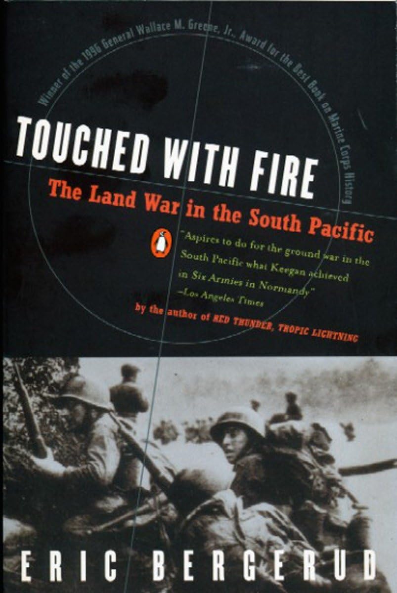 Touched with Fire: The Land War in the South Pacific used book depot