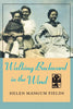 Walking Backward in the Wind Chisholm Trail Series Volume 13 [Paperback] Fields, Helen Mangum