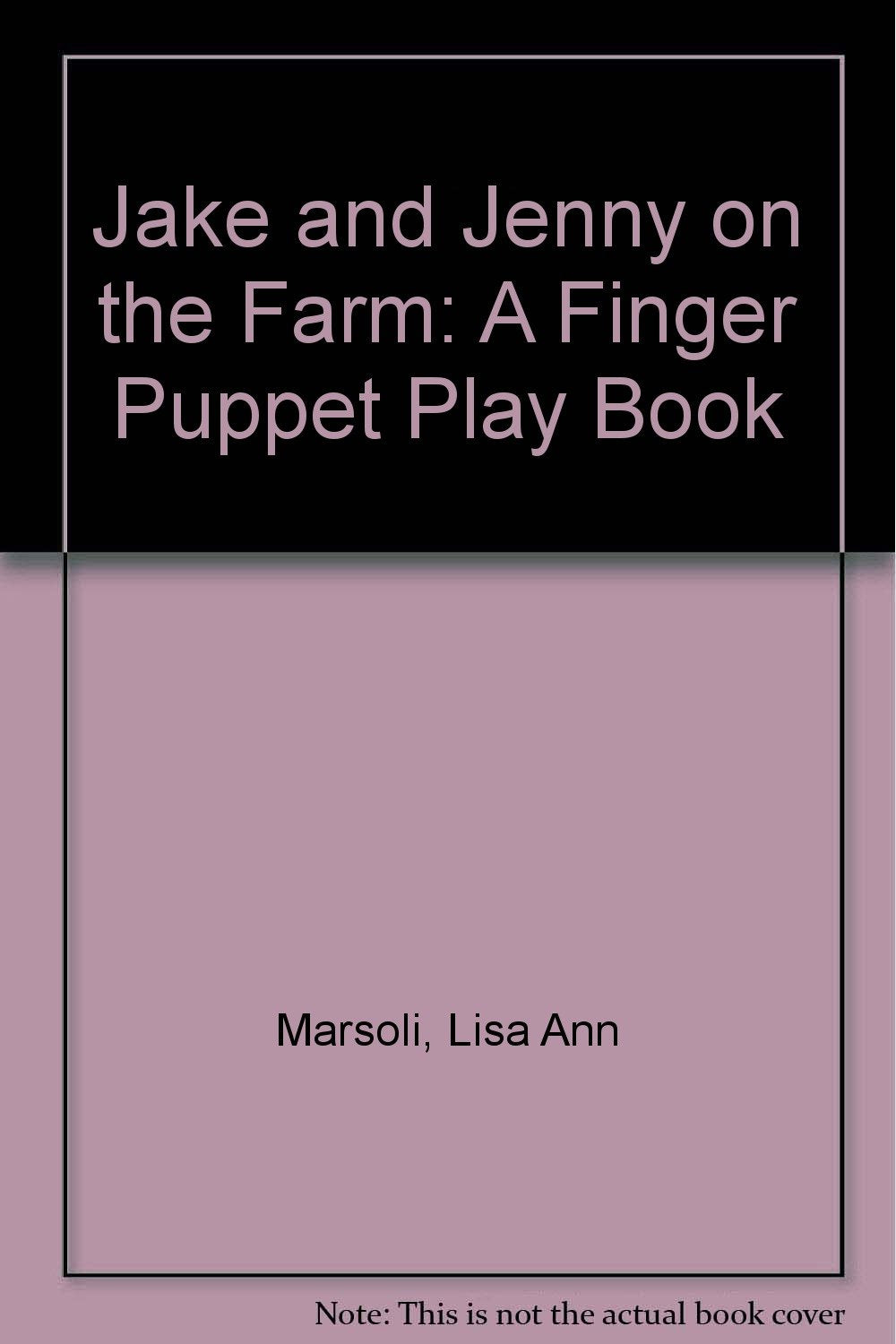 Jake and Jenny on the Farm A Finger Puppet Play Book used book depot