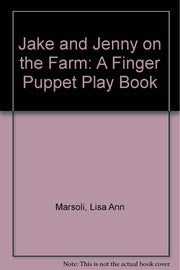 Jake and Jenny on the Farm A Finger Puppet Play Book used book depot