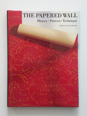 The Papered Wall: History, Pattern, Technique used book depot