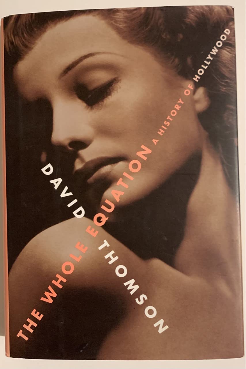 The Whole Equation: A History of Hollywood used book depot