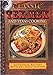 Classic Tex Mex and Texas Cooking Sheryn R Jones and Cookbook Resources