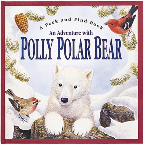 Adventure With Polly Polar Bear used book depot