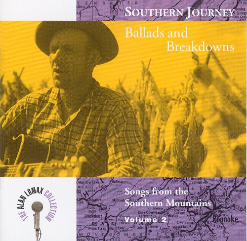 Southern Journey, Vol. 2: Ballads And Breakdowns - Songs From The Southern Mountains used book depot