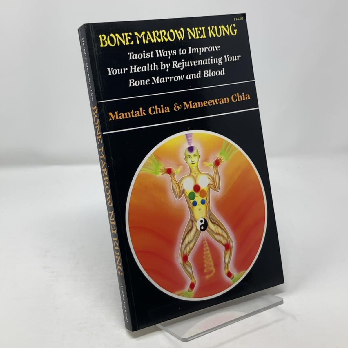 Bone Marrow Nei Kung: Taoist Ways to Improve Your Health by Rejuvenating Your Bone Marrow and Blood used book depot