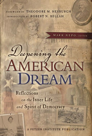 Deepening the American Dream: Reflections on the Inner Life and Spirit of Democracy used book depot