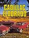 Cadillac Eldorado American Classics Howell, James W and Howell, Jeanna Swanson