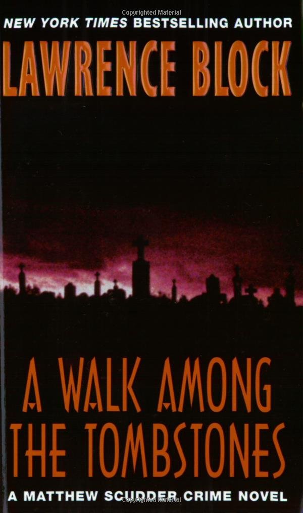 A Walk Amoung the Tombstones: A Matthew Scudder Crime Novel used book depot