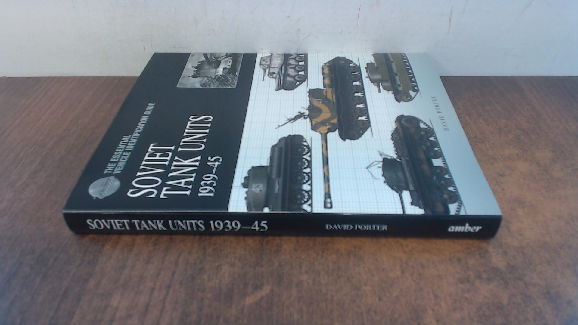 SOVIET TANK UNITS 1939-45 (The Essential Vehicle Identification Guide) used book depot