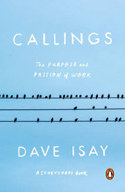 Callings: The Purpose and Passion of Work (A StoryCorps Book) used book depot