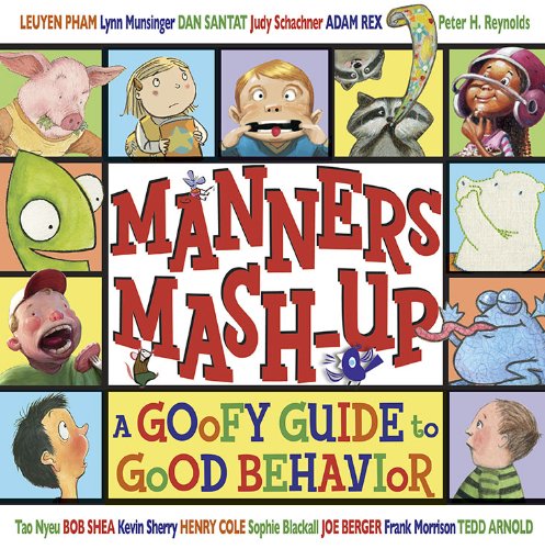 Manners Mash-Up: A Goofy Guide to Good Behavior used book depot