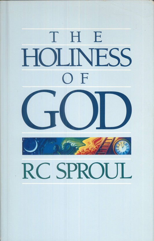 The Holiness of God [Hardcover] Sproul, R C