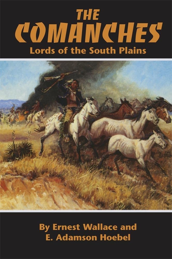 The Comanches: Lords of the South Plains (Volume 34) (The Civilization of the American Indian Series) used book depot