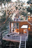 Tree Houses by Architects Trulove, James Grayson