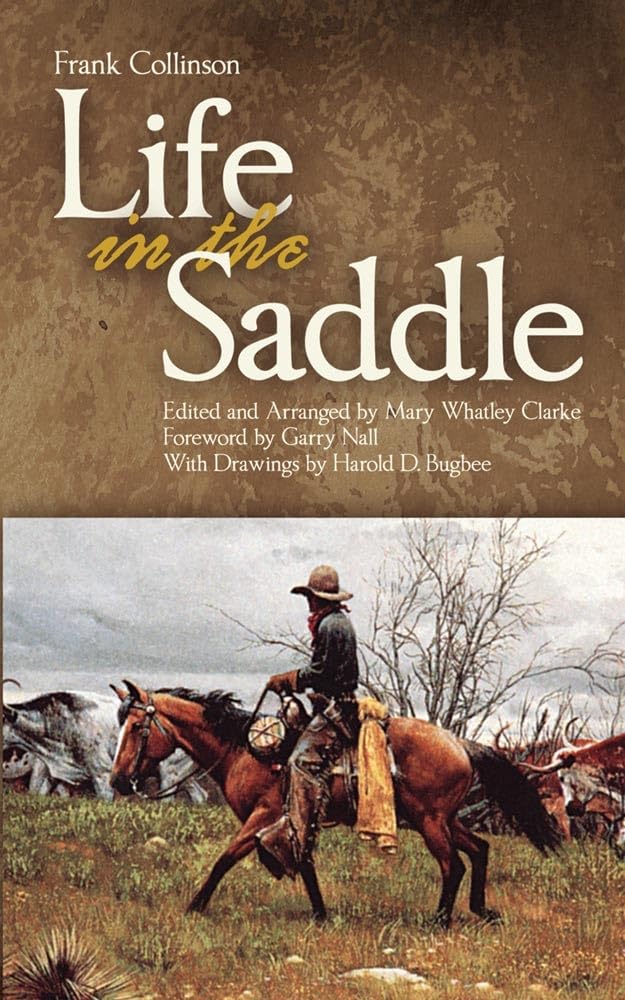 Life in the Saddle (Volume 21) (The Western Frontier Library Series) used book depot
