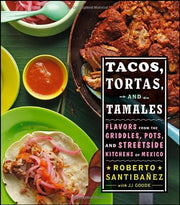 Tacos, Tortas, and Tamales: Flavors from the Griddles, Pots, and Street-Side Kitchens of Mexico by Roberto Santibanez (26-Oct-2012) Hardcover used book depot