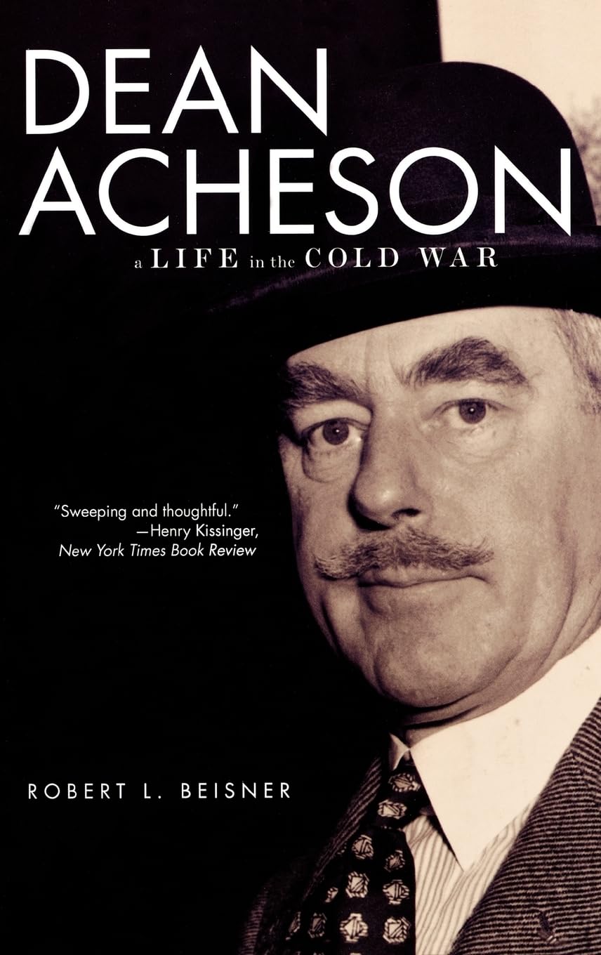 Dean Acheson: A Life in the Cold War used book depot