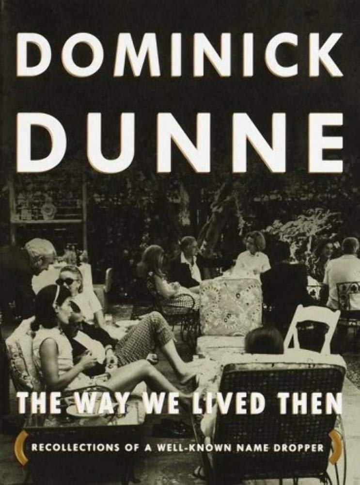 The Way We Lived Then : Recollections of a Well-Known Name Dropper used book depot