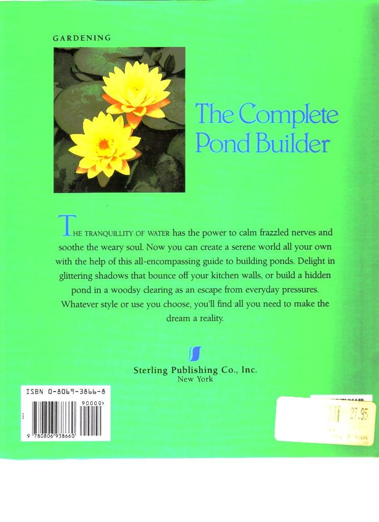 The Complete Pond Builder: Creating a Beautiful Water Garden