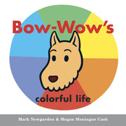 Bow-Wow's Colorful Life used book depot
