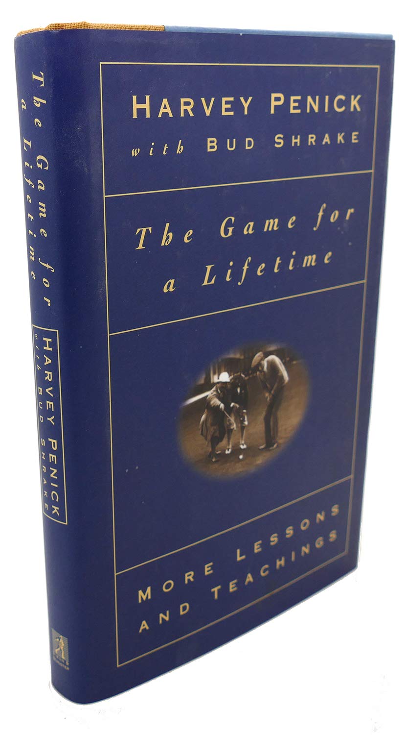 The Game for a Lifetime: More Lessons and Teachings