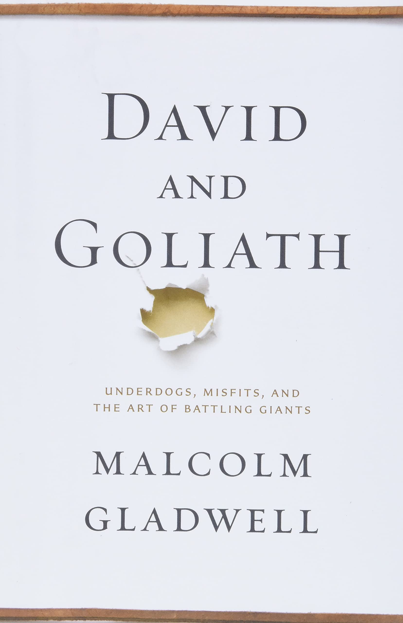 David and Goliath: Underdogs, Misfits, and the Art of Battling Giants used book depot