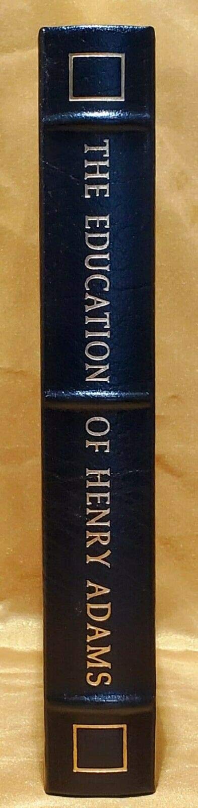 The Education of Henry Adams, An Autobiography