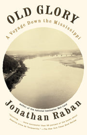 Old Glory : A Voyage Down the Mississippi used book depot