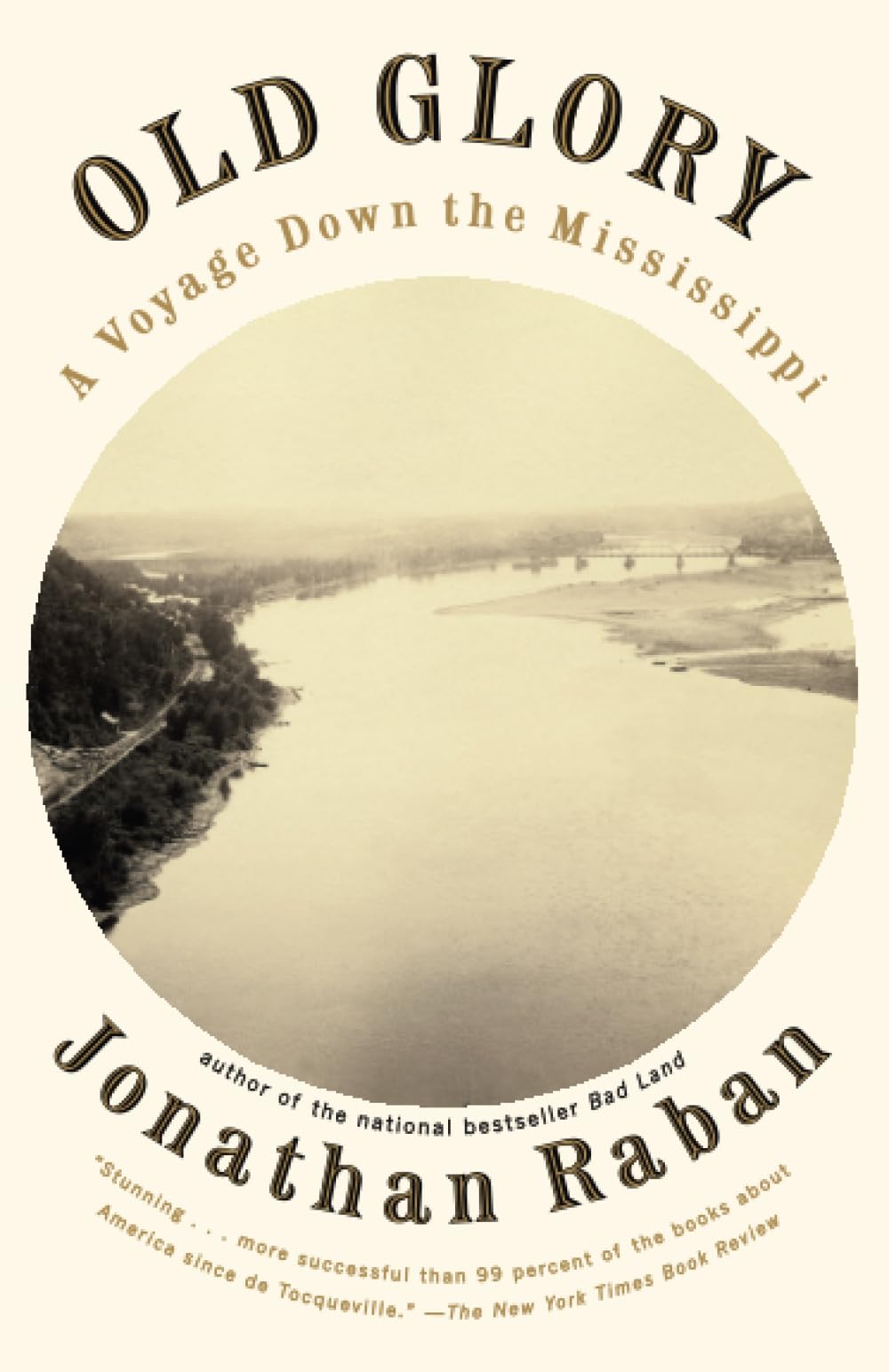 Old Glory : A Voyage Down the Mississippi used book depot