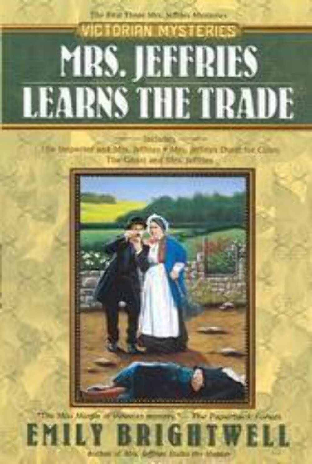 Mrs. Jeffries Learns the Trade: The First Three Mrs. Jeffries Mysteries; The Inspector and Mrs. Jeffries, Mrs. Jeffries Dusts for Clues and The Ghost and Mrs. Jeffries (The First Three Mrs. J used book depot