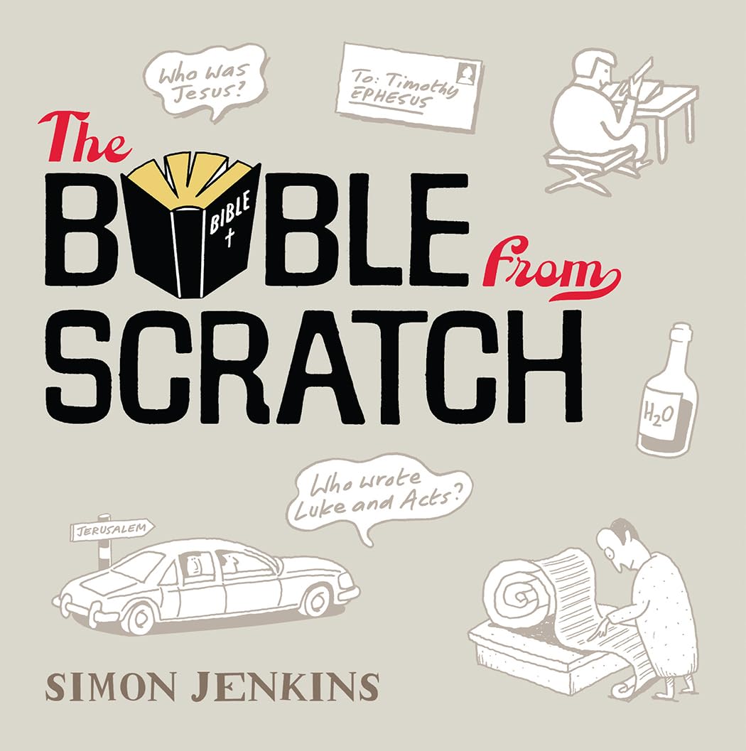The Bible from Scratch: A lightning tour from Genesis to Revelation used book depot