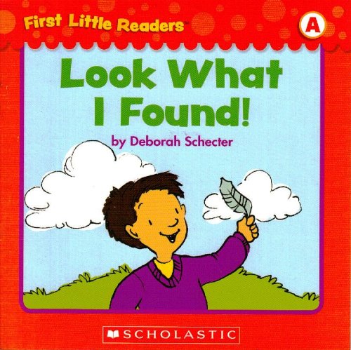 Look What I Found! (First Little Readers; Level A) used book depot