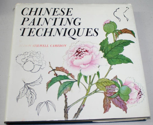 Chinese Painting Techniques Cameron, Alison Stilwell