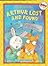 Arthur Lost and Found An Authur Adventure [Paperback] Brown, Marc