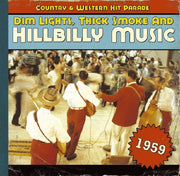 Dim Lights, Thick Smoke & Hillbilly Music: Country & Western Hit Parade 1959 used book depot