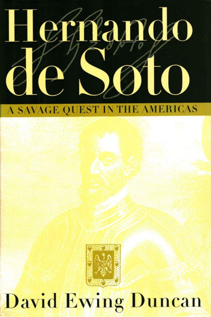 Hernando De Soto: A Savage Quest in the Americas used book depot
