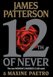 12th of Never (A Women's Murder Club Thriller, 12) used book depot