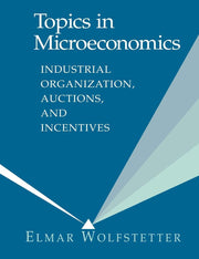 Topics in Microeconomics: Industrial Organization, Auctions, and Incentives used book depot
