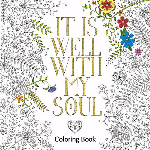 It Is Well with My Soul Adult Coloring Book Coloring Faith Zondervan