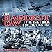 The Hardest Day: The Battle of Britain: 18 August 1940 Price, Alfred