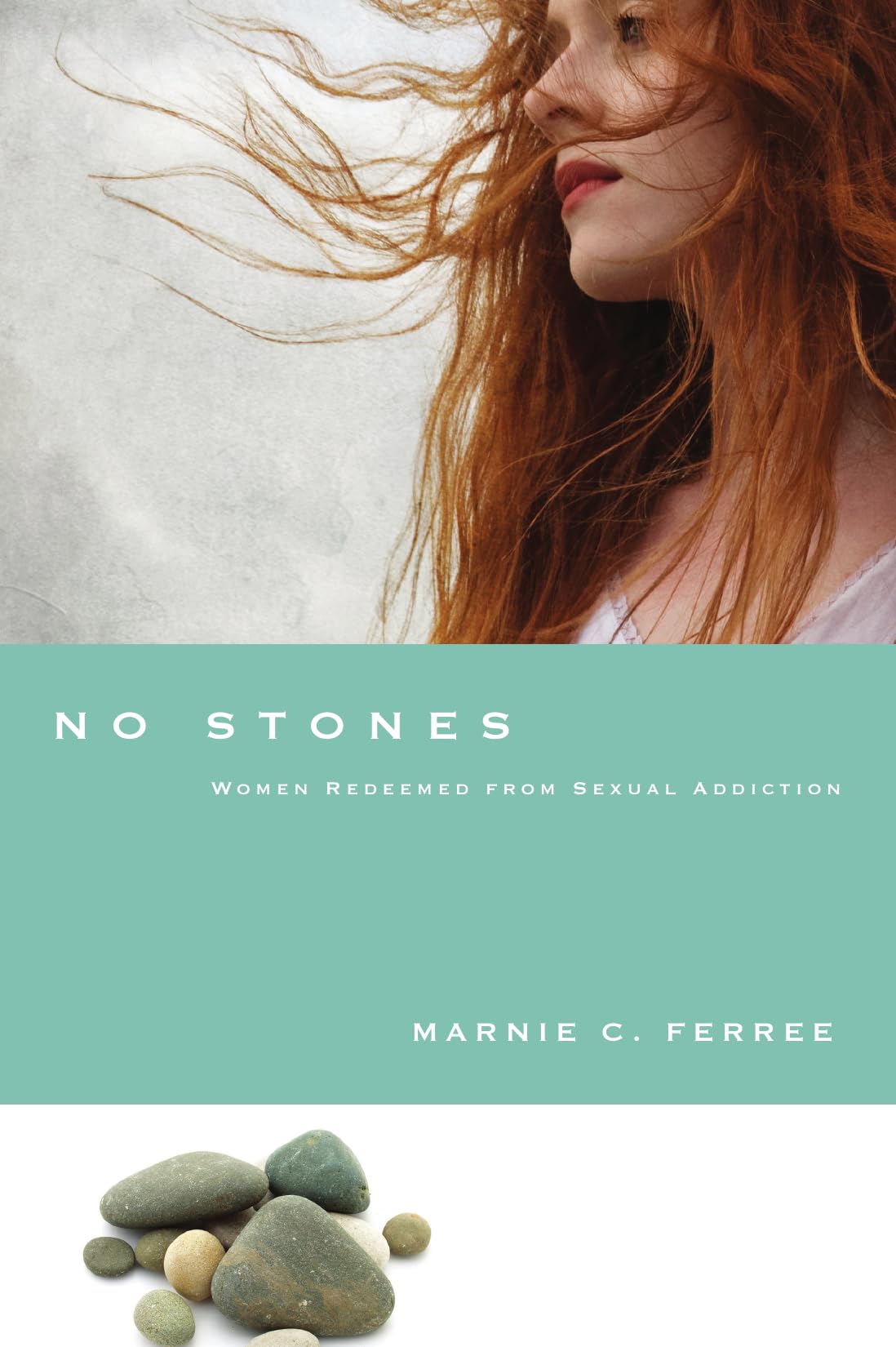 No Stones: Women Redeemed from Sexual Addiction used book depot